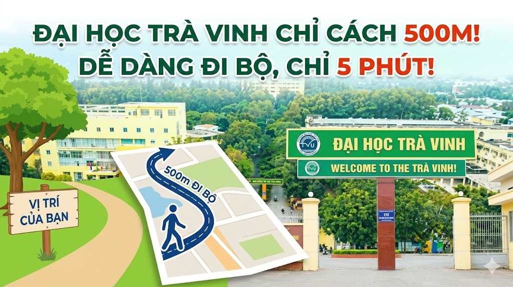 Đại học Trà Vinh chỉ 500m